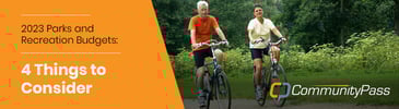 Use recreation management technology to aid in budget planning. 