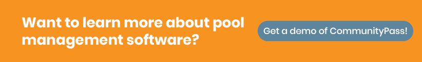 Learn more about pool management software by requesting a demo from CommunityPass.