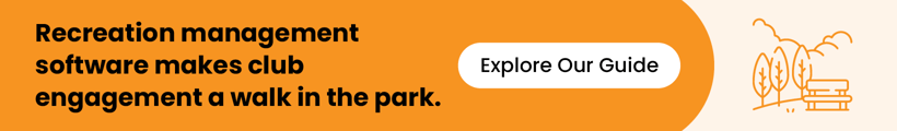 Recreation management software makes club engagement a walk in the park. Explore our guide.