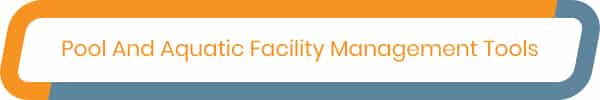 This section will explore pool and aquatic facility management.