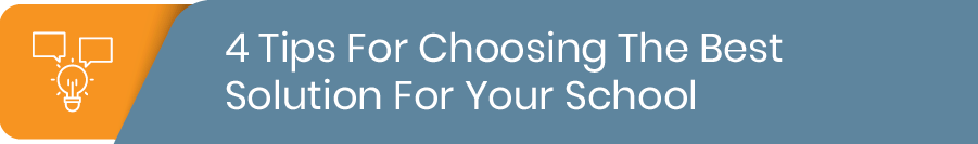 In this section, we'll walk through four tips for choosing school registration management software.