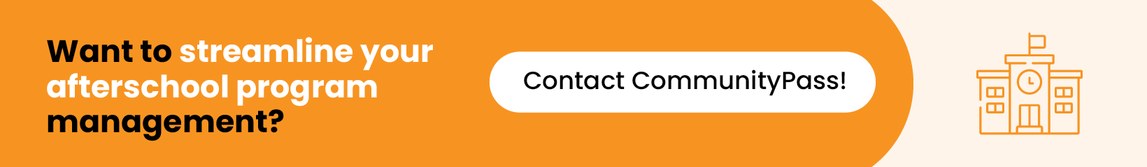 Want to streamline your afterschool program management? Contact CommunityPass!