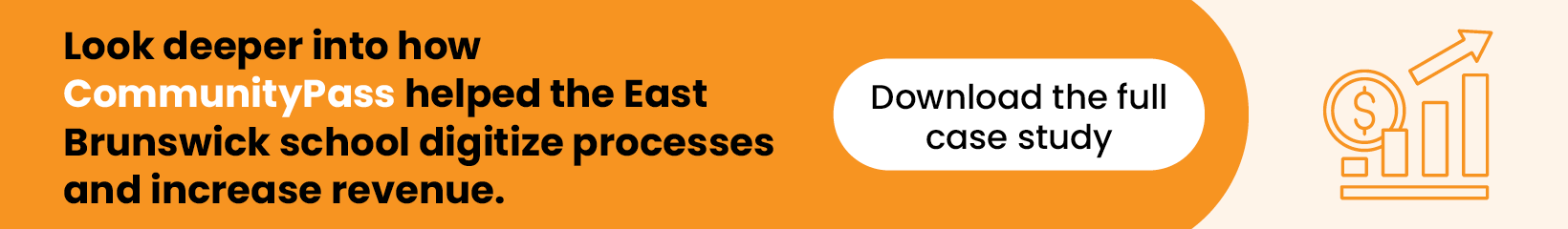 Look deep into how CommunityPass helped the East Brunswick school digitize processes and increase revenue. Download the full case study.