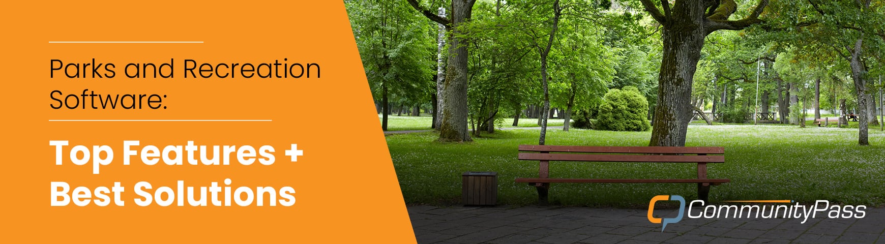 “Parks and Recreation Software: Top Features + Best Solutions”